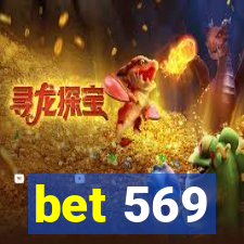 bet 569