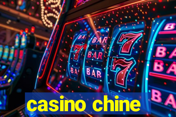 casino chine