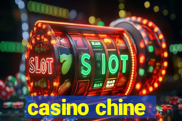 casino chine