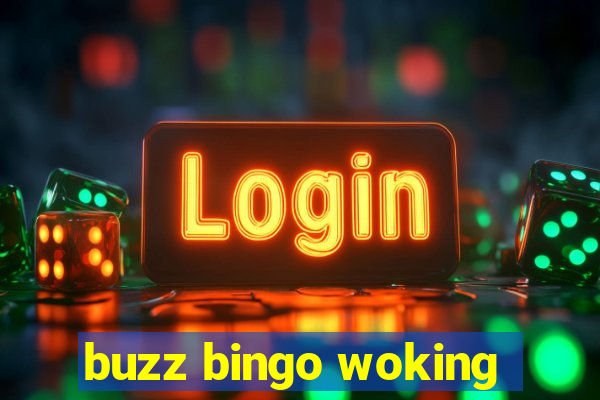 buzz bingo woking