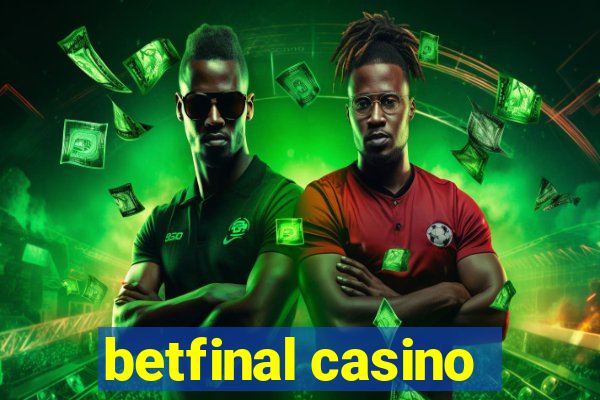 betfinal casino