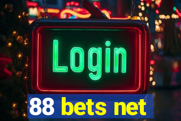 88 bets net