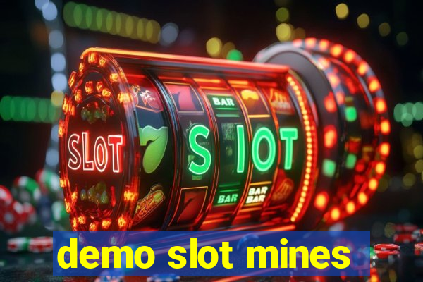 demo slot mines