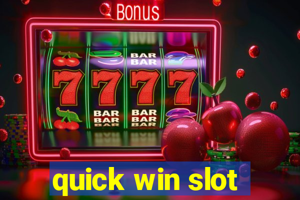 quick win slot