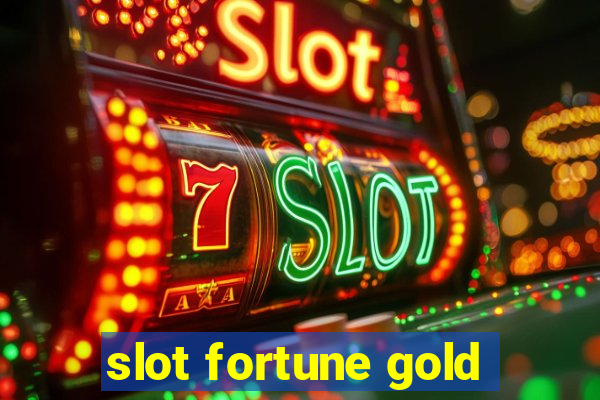 slot fortune gold