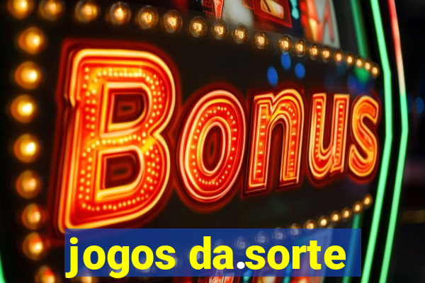 jogos da.sorte