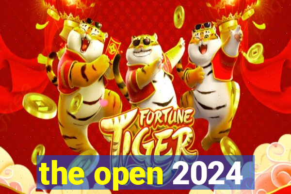 the open 2024