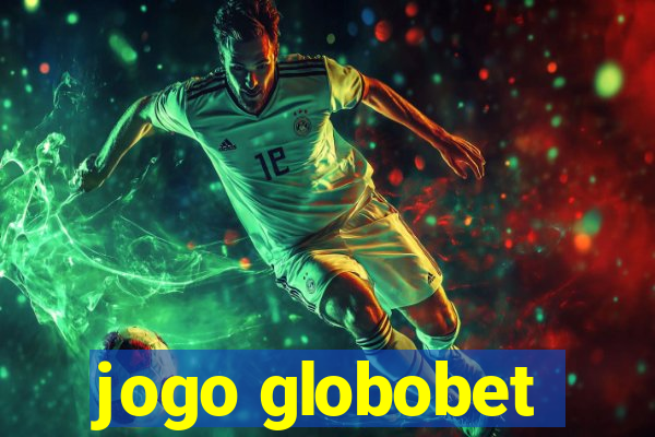 jogo globobet