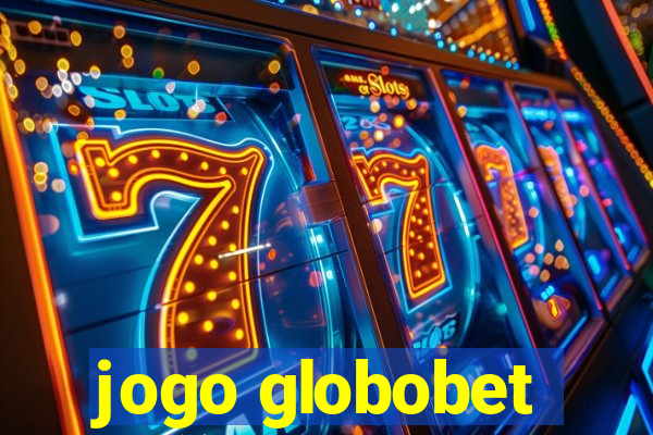 jogo globobet