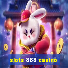 slots 888 casino