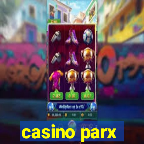 casino parx