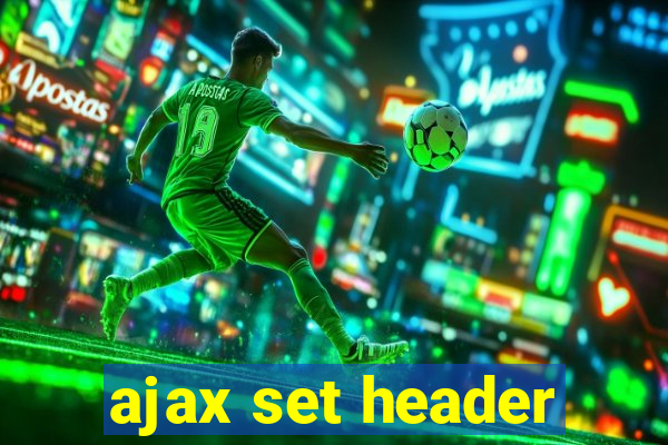 ajax set header