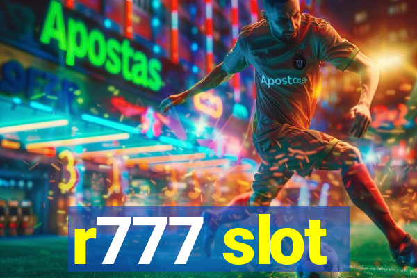 r777 slot