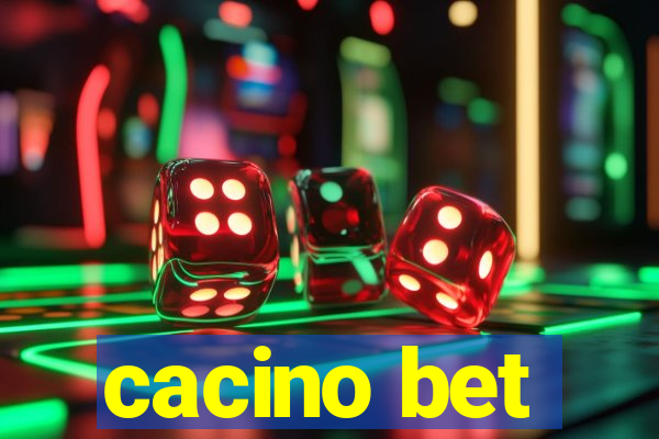 cacino bet