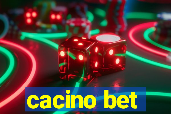 cacino bet