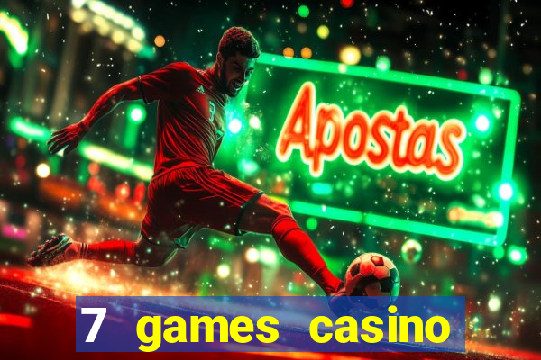 7 games casino paga mesmo