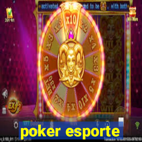 poker esporte