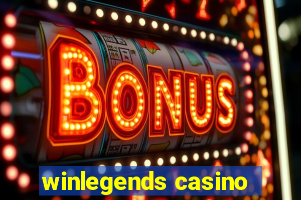 winlegends casino