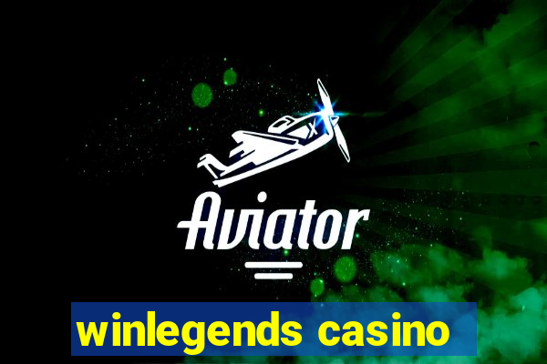 winlegends casino