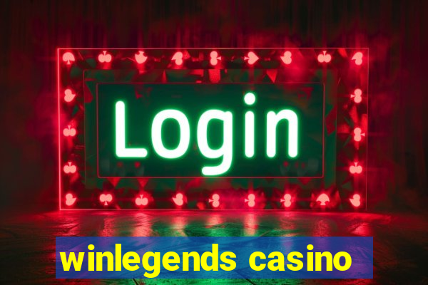 winlegends casino