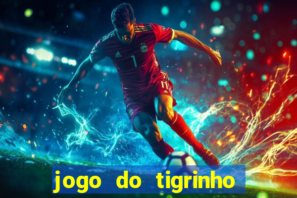 jogo do tigrinho com aposta mínima de r$ 1