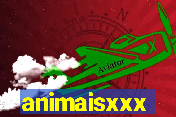 animaisxxx