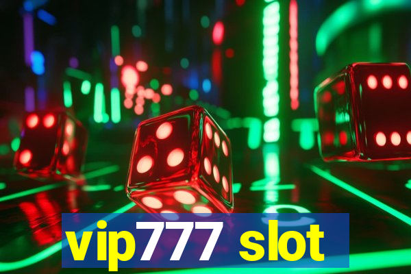 vip777 slot