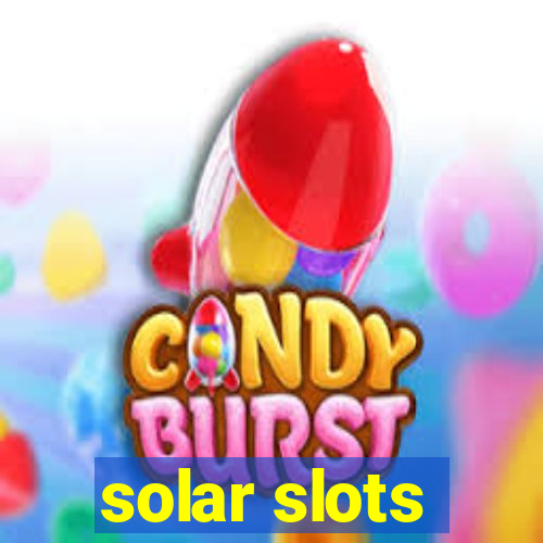 solar slots