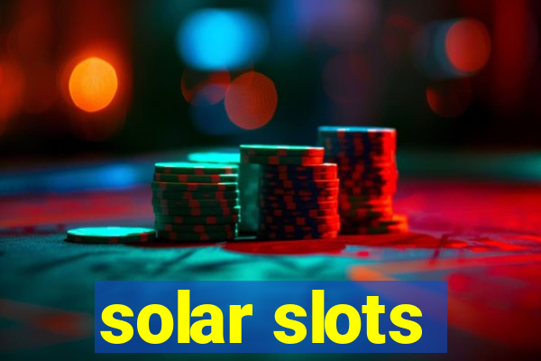 solar slots