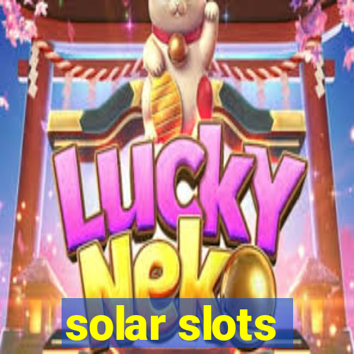 solar slots