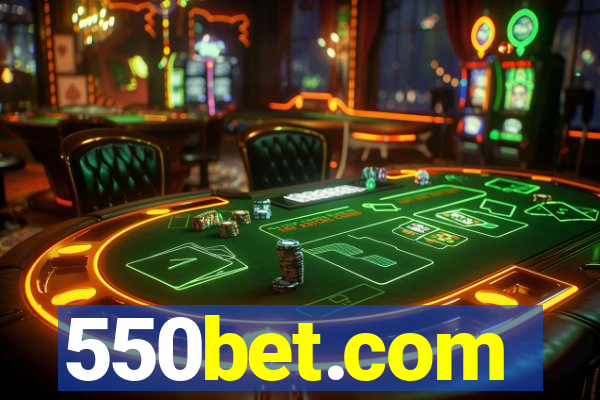 550bet.com