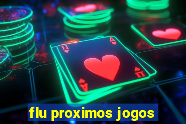 flu proximos jogos