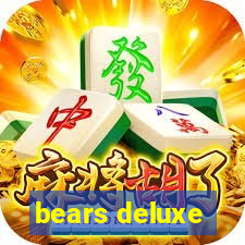 bears deluxe