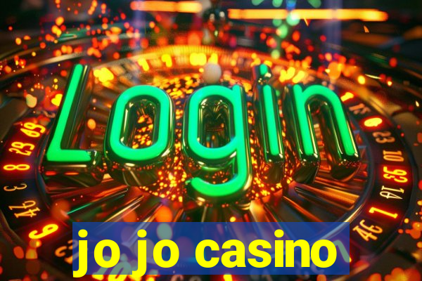 jo jo casino