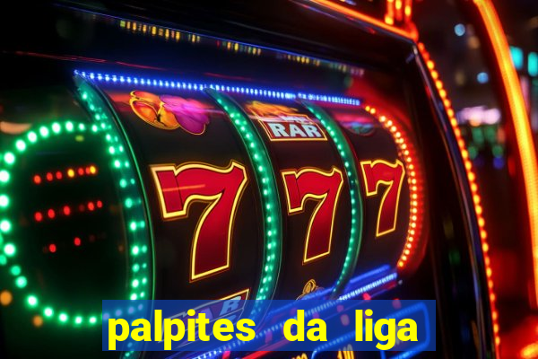 palpites da liga dos campe?es