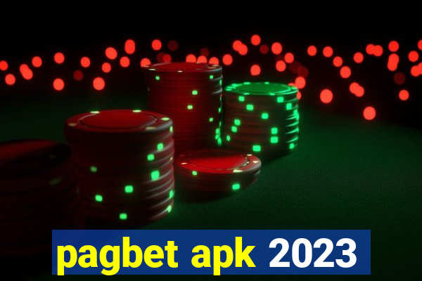 pagbet apk 2023