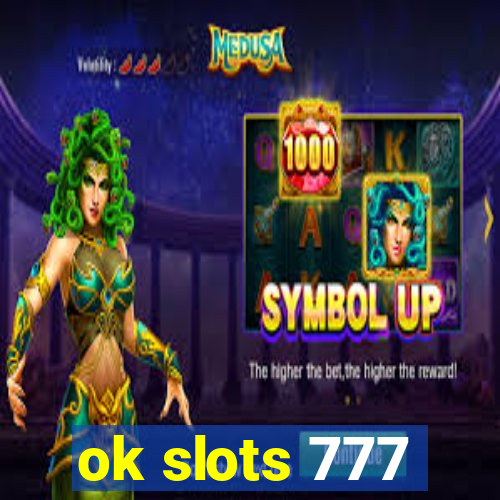 ok slots 777