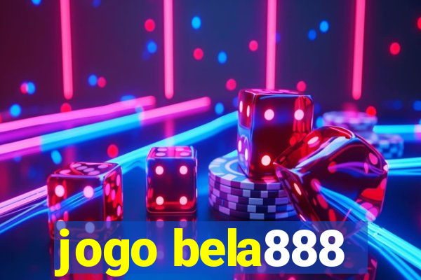 jogo bela888