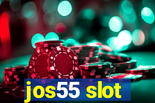 jos55 slot