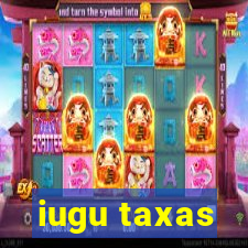 iugu taxas