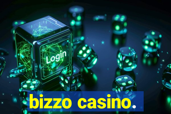 bizzo casino.