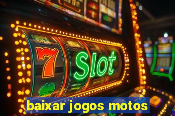 baixar jogos motos