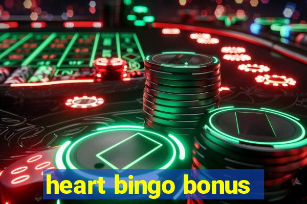 heart bingo bonus