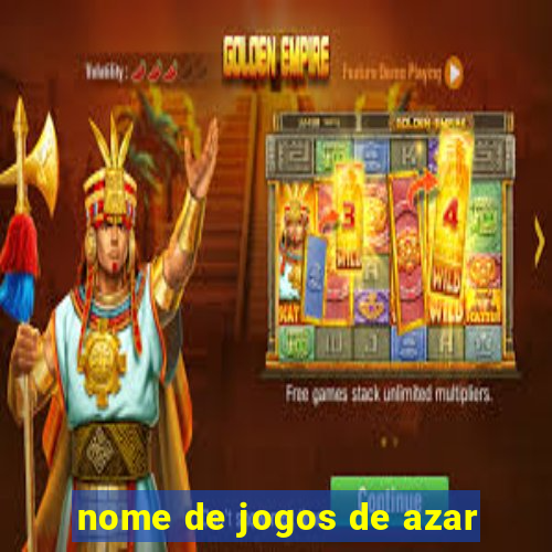 nome de jogos de azar