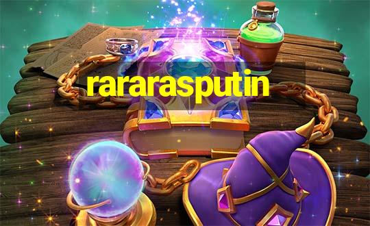 rararasputin