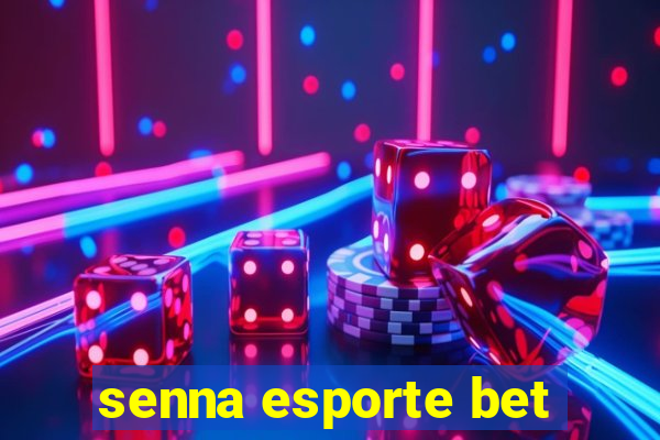 senna esporte bet