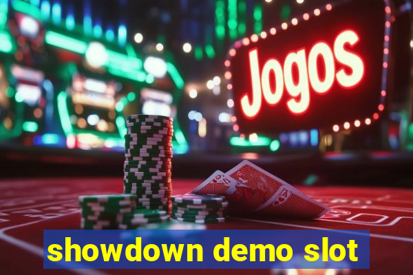 showdown demo slot