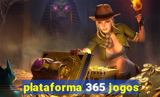 plataforma 365 jogos