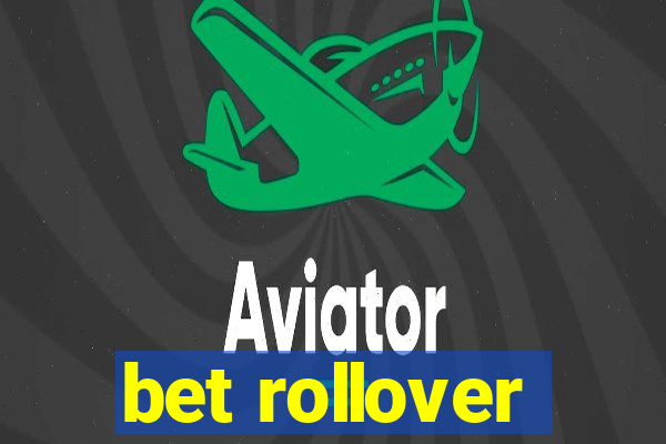 bet rollover