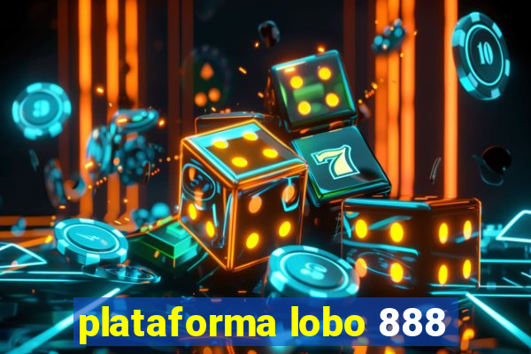 plataforma lobo 888